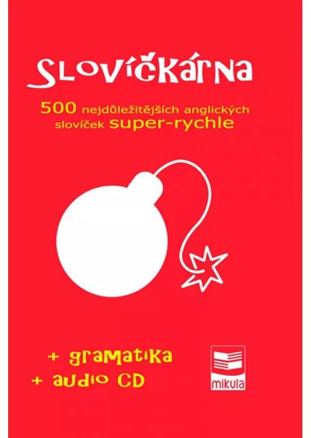 Ján Cibulka - Slovíčkárna - 500 nejdůležitějších anglických slovíček super-rychle + CD