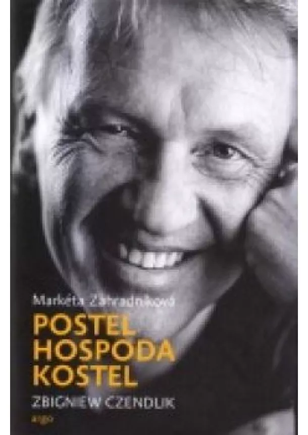 Zbigniew Czendlik  - Postel, hospoda, kostel