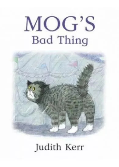 Mog´s Bad Thing