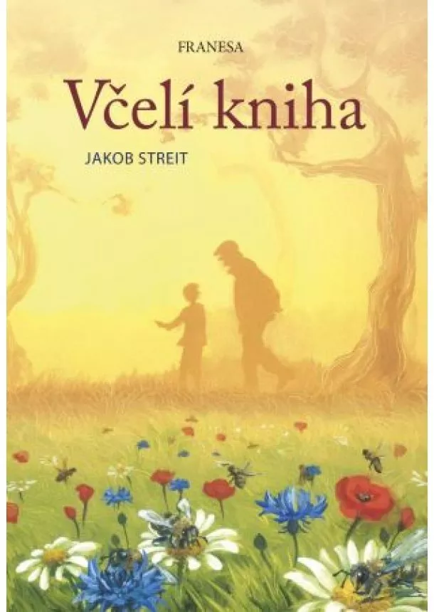 Jakob Streit - Včelí kniha