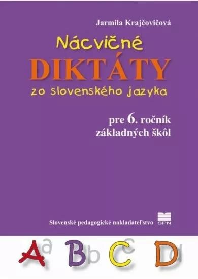 Nácvičné diktáty zo slovenského jazyka pre 6. ročník základných škôl