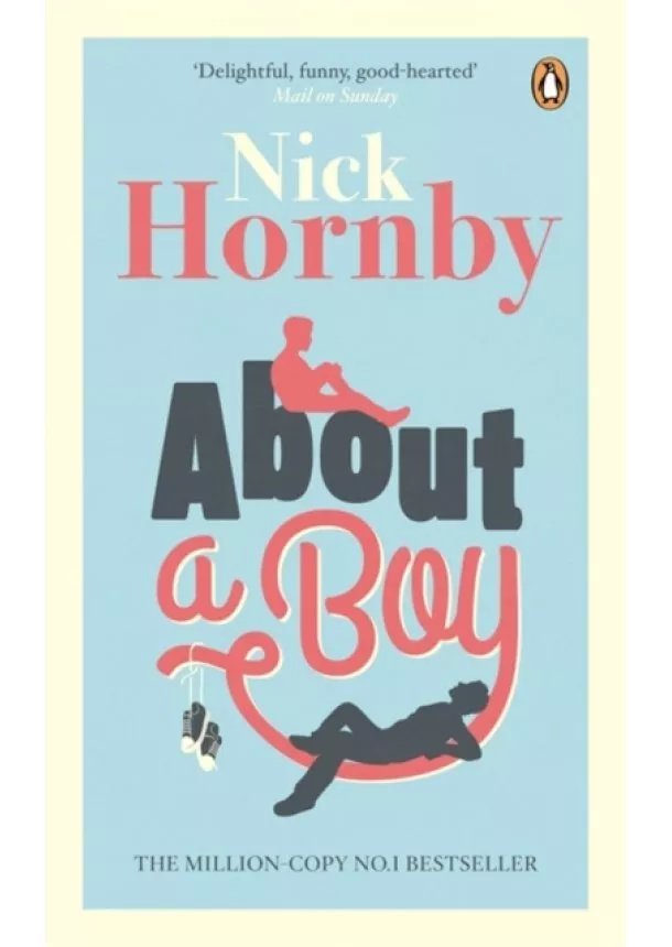 Nick Hornby - About a Boy