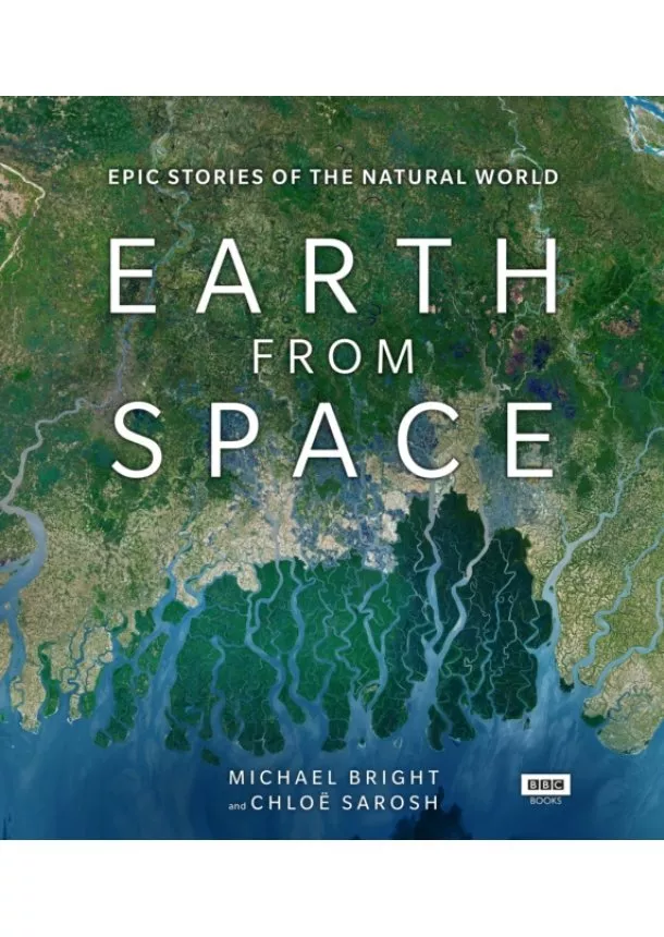 Michael Bright, Chloe Sarosh - Earth from Space