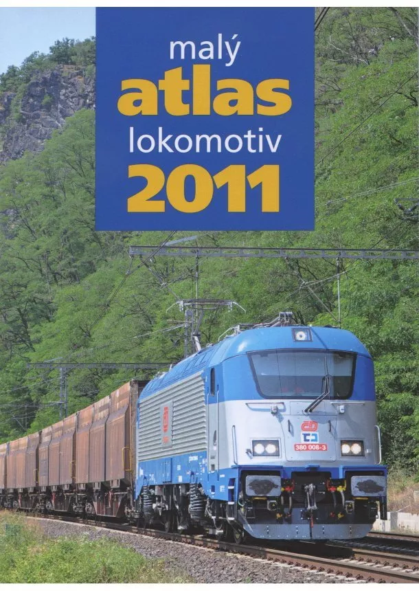 kolektiv autorů - Malý atlas lokomotiv 2011