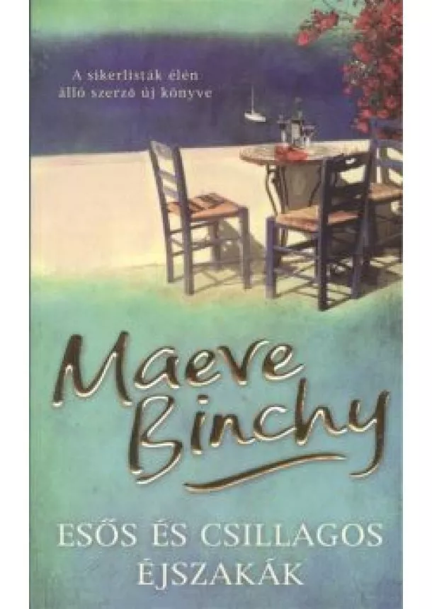 MAEVE BINCHY - ESŐS ÉS CSILLAGOS ÉJSZAKÁK