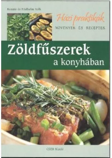 ZÖLDFŰSZEREK A KONYHÁBAN