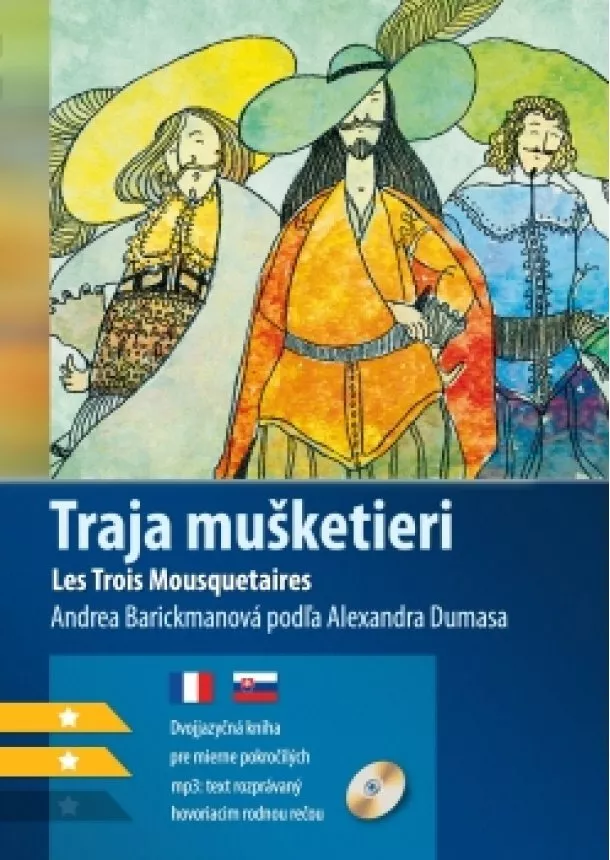 Andrea Barickmanová - Traja mušketieri