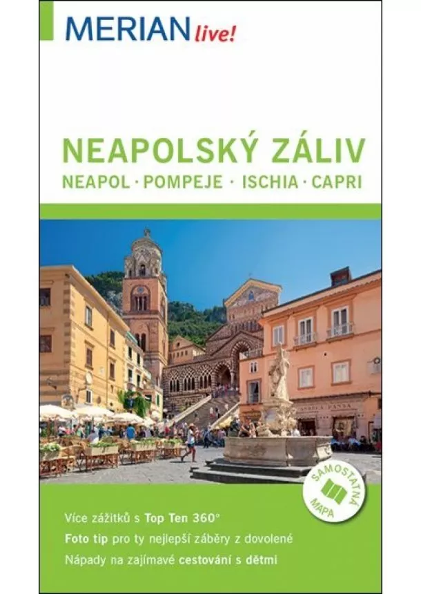 Carola Käther - Neapolský záliv – Neapol, Pompeje, Ischia, Capri