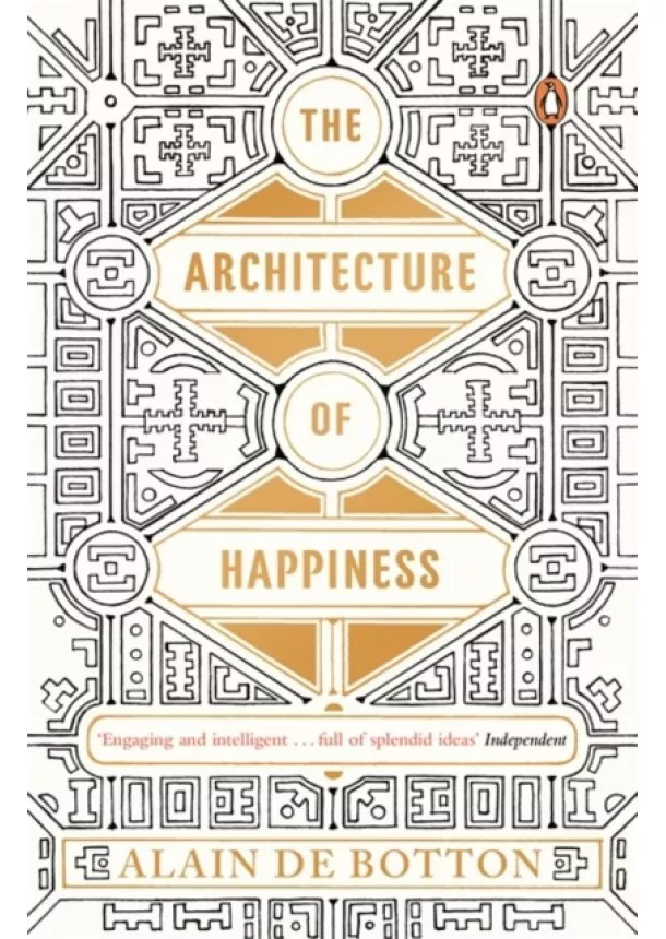 Alain de Botton - The Architecture of Happiness