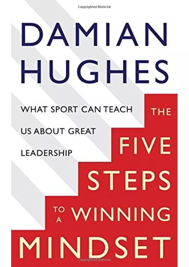 Damian Hughes - The Five Steps to a Winning Mindset