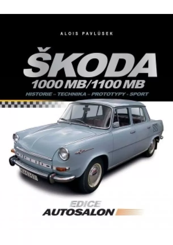 Alois Pavlůsek - Škoda 1000 MB / 1100 MB