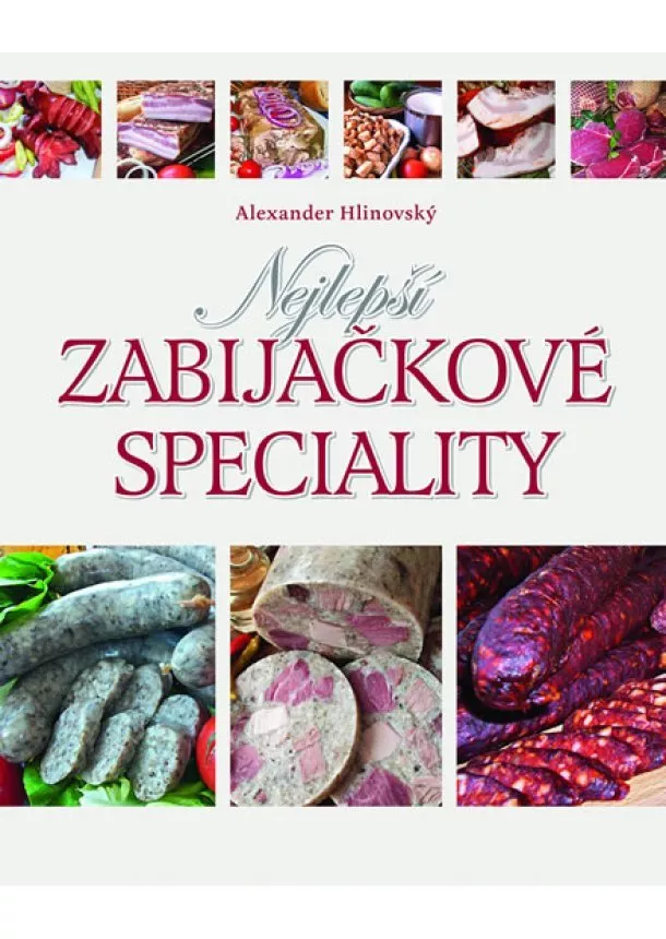 Alexander Hlinovský - Nejlepší zabijačkové speciality