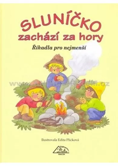 Sluníčko zachází za hory - říkadla pro nejmenší