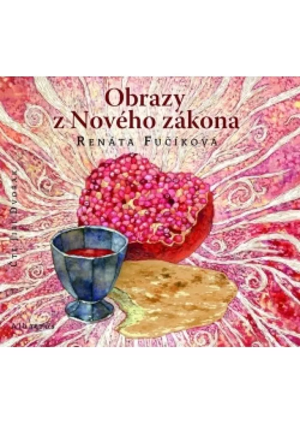 Renáta Fučíková - Obrazy z Nového zákona (audiokniha pro děti)