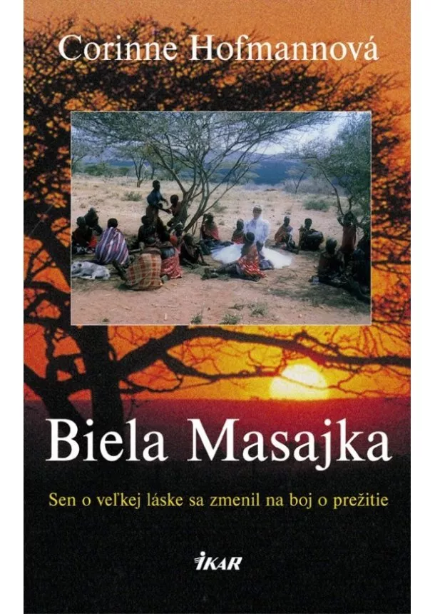 Corinne Hofmannová - Biela Masajka