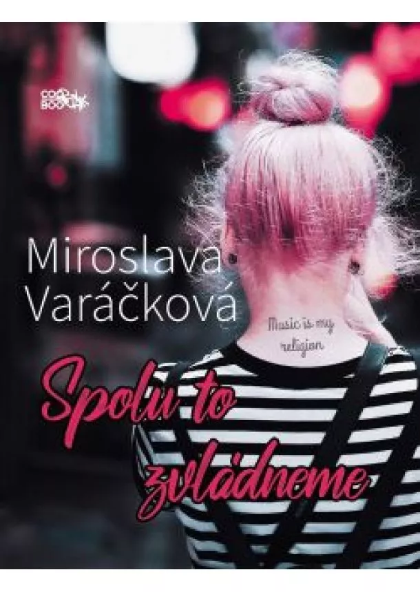 Miroslava Varáčková - Spolu to zvládneme