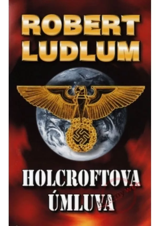 Robert Ludlum - Holcroftova úmluva  -  2. vydání