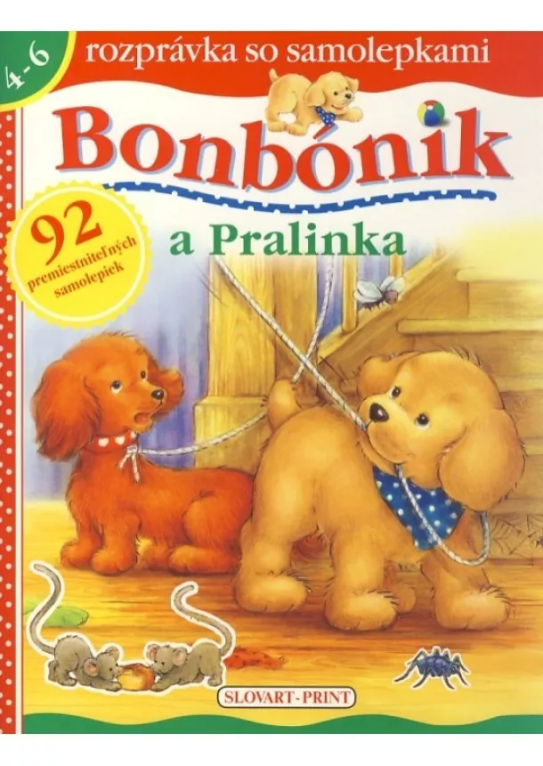 autor neuvedený - Bonbónik a Pralinka - rozprávka so samolepkami