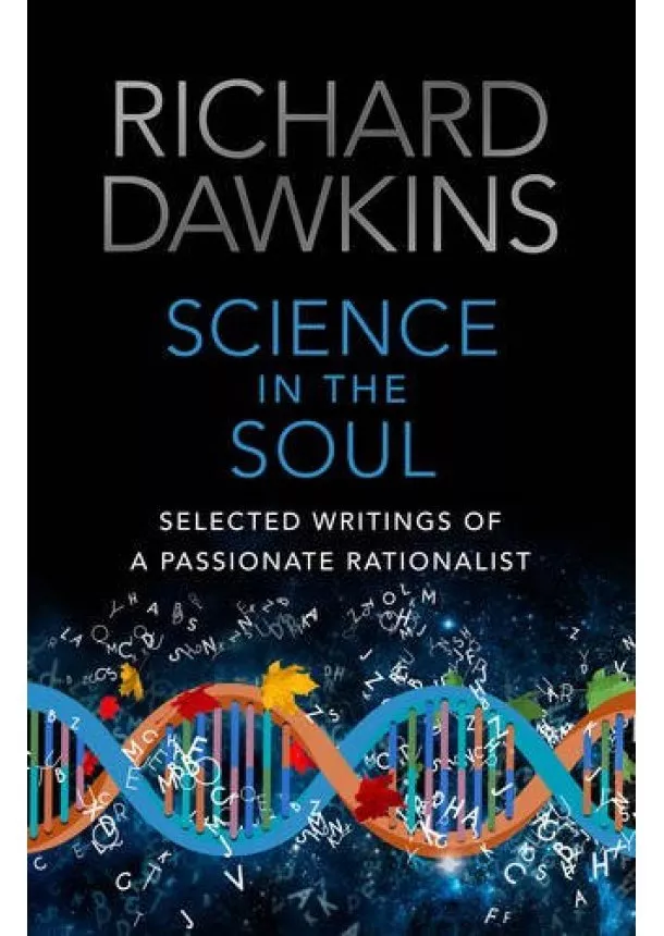 Richard Dawkins - Science In The Soul