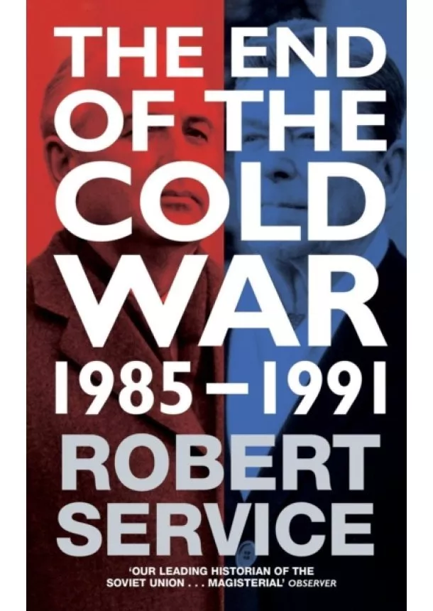 Robert Service - The End of the Cold War