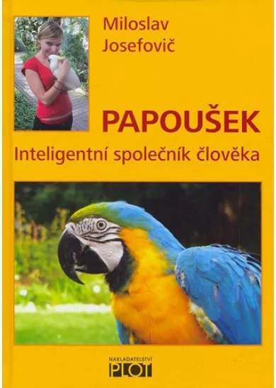 Papoušek - Inteligentní společník člověka