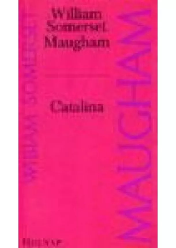 William Somerset Maugham - Catalina