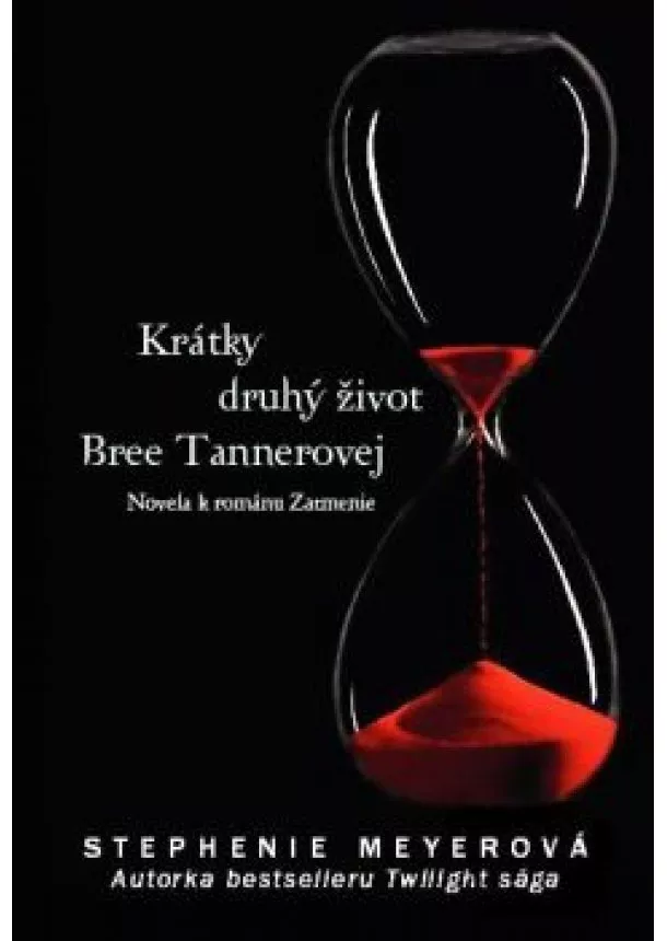 Stephenie Meyerová - Krátky druhý život Bree Tannerovej