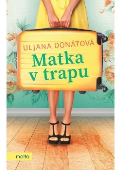 Matka v trapu