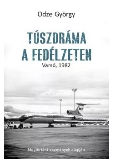 Túszdráma a fedélzeten