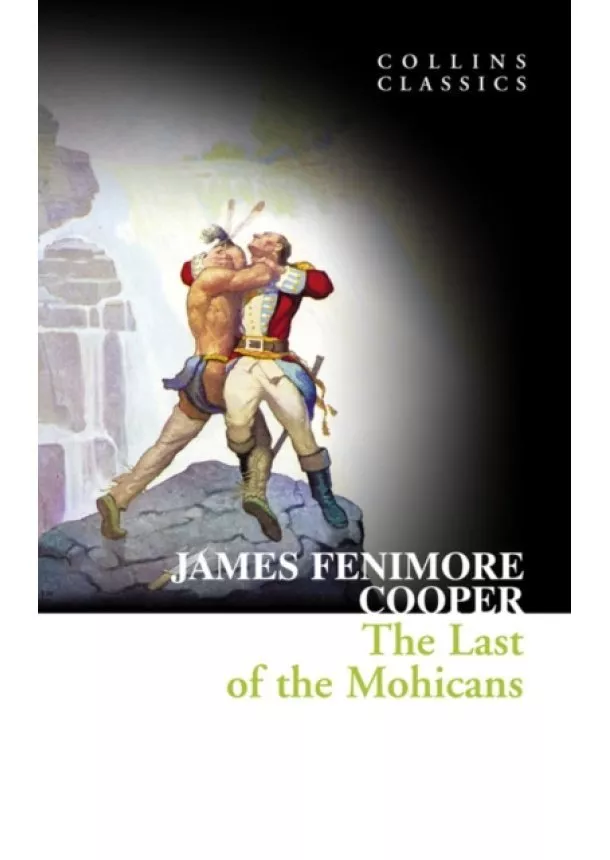 James Fenimore Cooper - Last Of The Mohicans