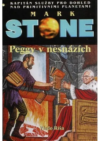 Mark Stone: Peggy v nesnázích - Kapitán služby pro dohled nad primitivními planetami