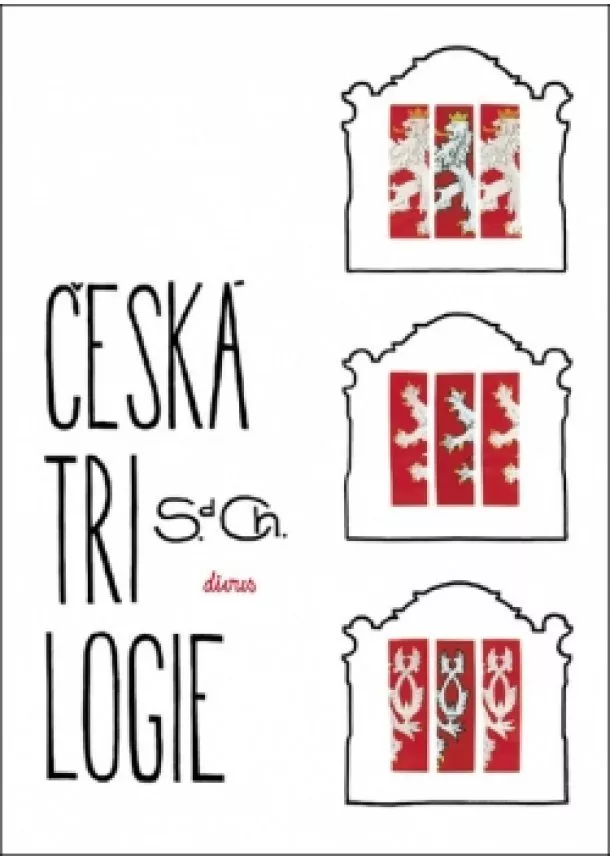 S.d.Ch - Česká trilogie