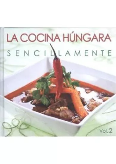 LA COCINA HÚNGARA SENCILLAMENTE 2.