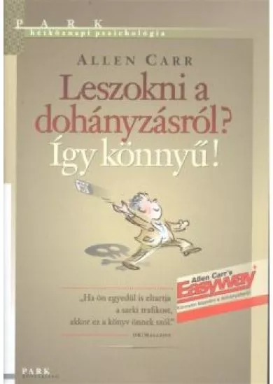 LESZOKNI A DOHÁNYZÁSRÓL? ÍGY KÖNNYŰ