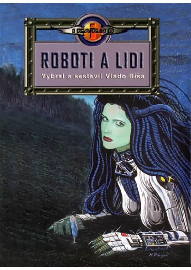 Vlado Ríša - Roboti a lidi