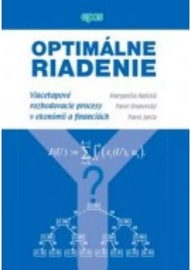 Margaréta Halická, Pavel Brunovský, Pavol Jurča - Optimálne riadenie