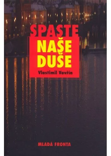 Spaste naše duše