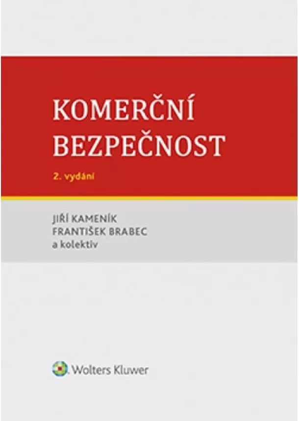 Jiří Kameník, Brabec František - Komerční bezpečnost