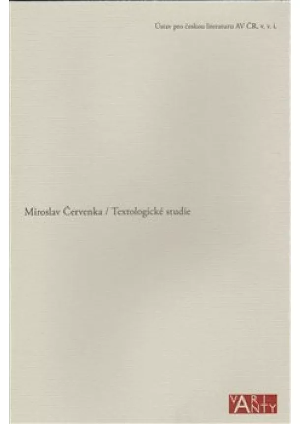 Miroslav Červenka - Textologické studie