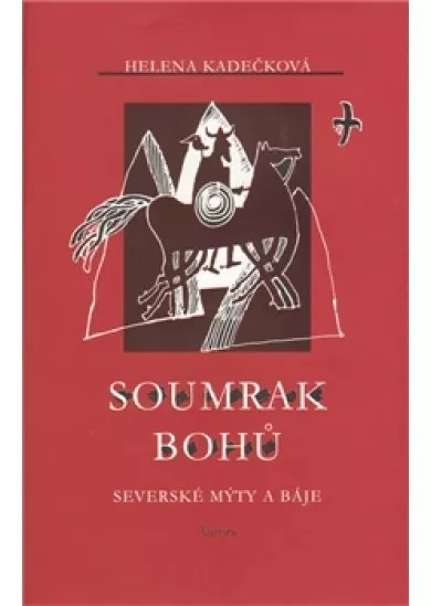 Soumrak bohů - Severské mýty a báje