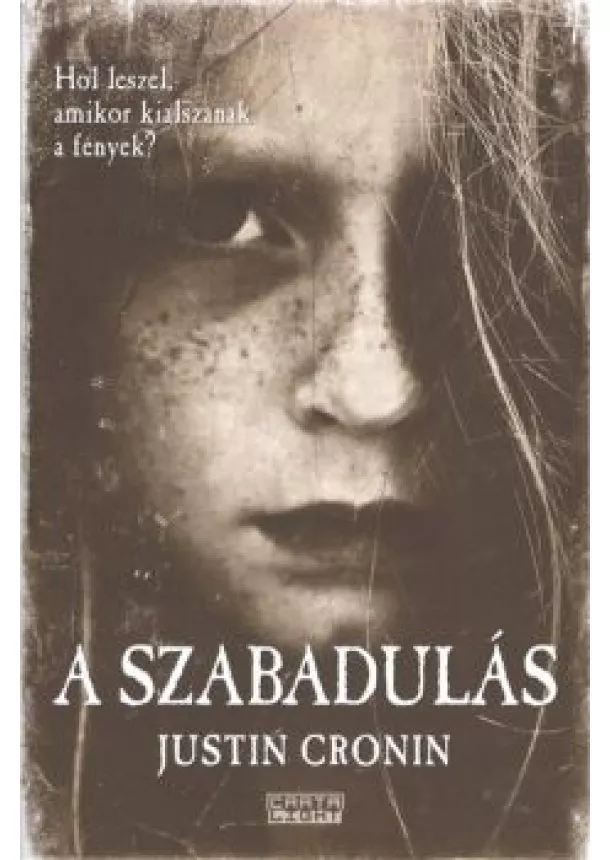 JUSTIN CRONIN - A SZABADULÁS