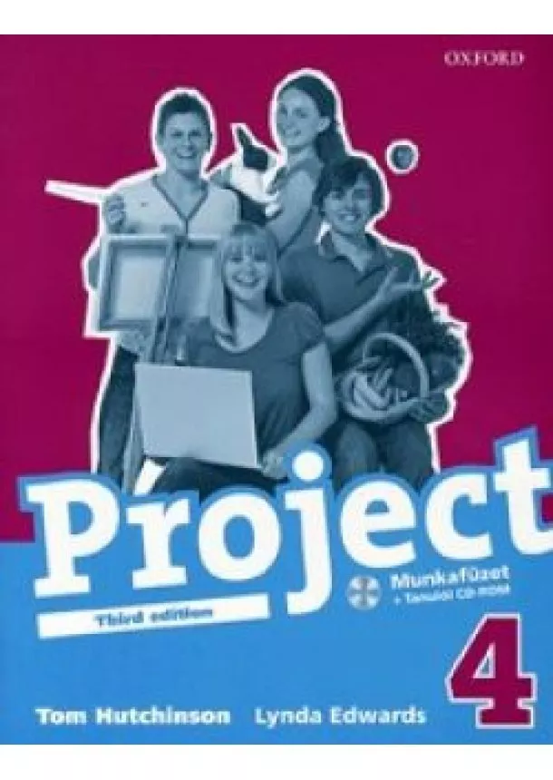 TOM HUTCHINSON - Project 4. - Third Edition - Munkafüezt + CD-ROM