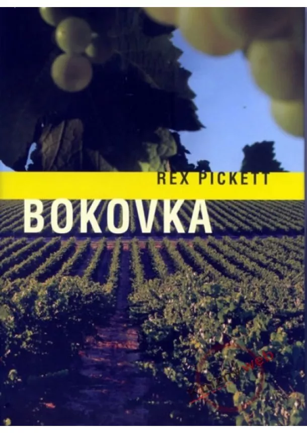 Rex Pickett - Bokovka