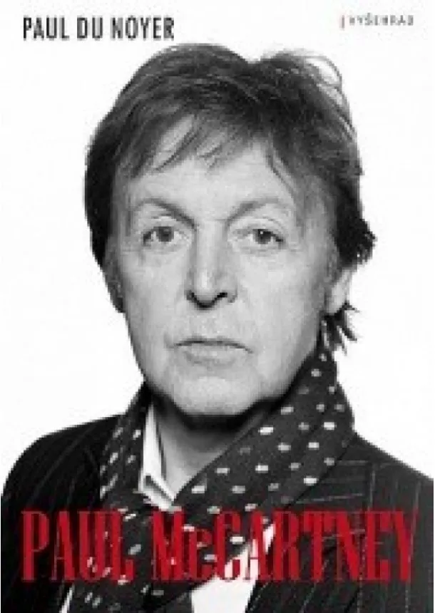 Paul Du Noyer - Paul McCartney