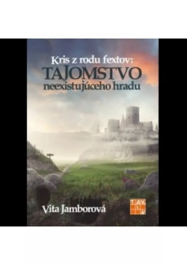 Vita Jamborová - Tajomstvo neexistujúceho hradu