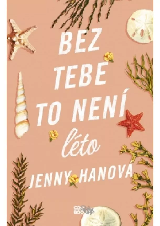 Jenny Hanová - Bez tebe to není léto