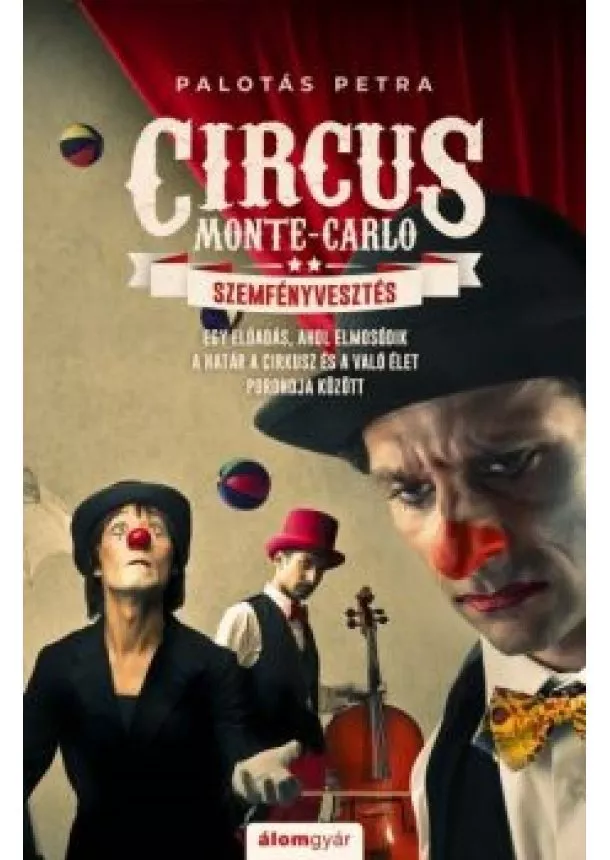 Palotás Petra - Szemfényvesztés - Circus Monte-Carlo 2.