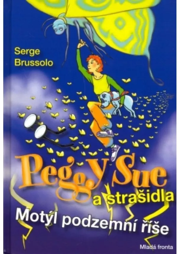 Serge Brussolo - Peggy Sue a strašidla