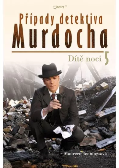 Případy detektiva Murdocha 5 - Dítě noci