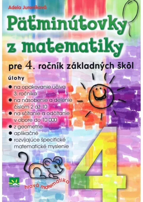 Adela Jureníková - Päťminútovky z matematiky pre 4. ročník základných škôl